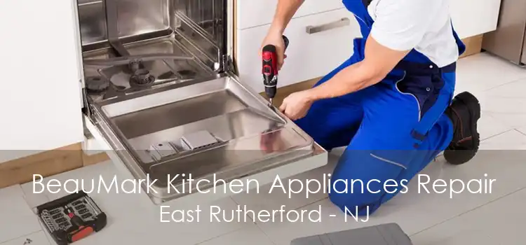 BeauMark Kitchen Appliances Repair East Rutherford - NJ