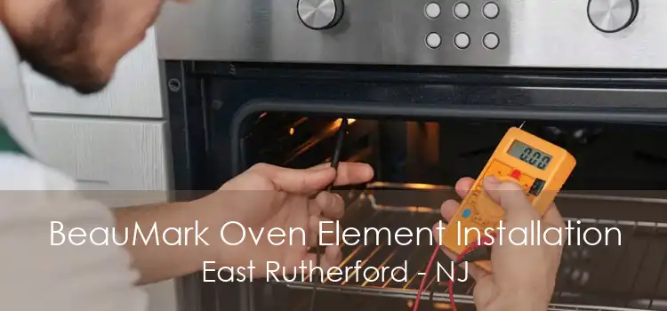 BeauMark Oven Element Installation East Rutherford - NJ