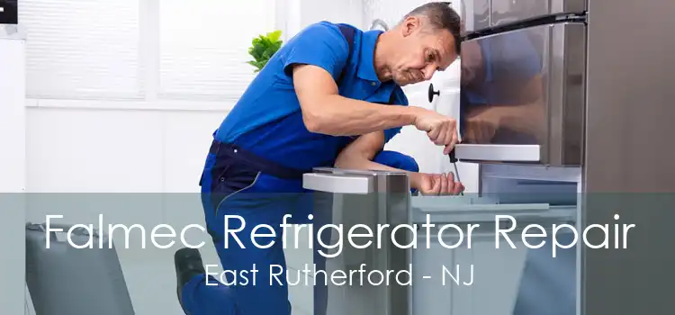 Falmec Refrigerator Repair East Rutherford - NJ