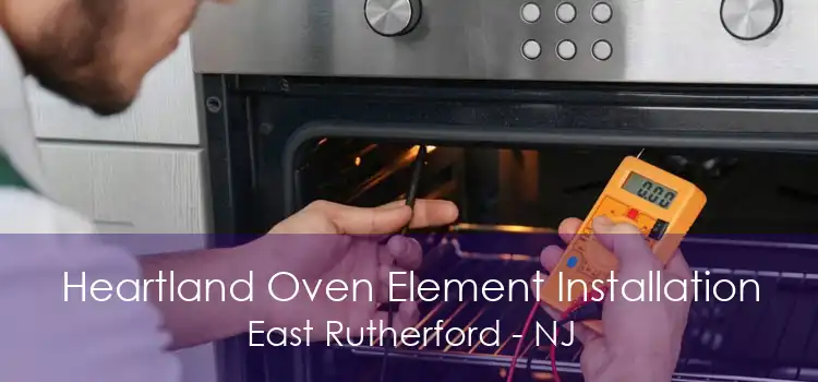 Heartland Oven Element Installation East Rutherford - NJ