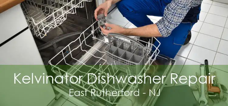 Kelvinator Dishwasher Repair East Rutherford - NJ