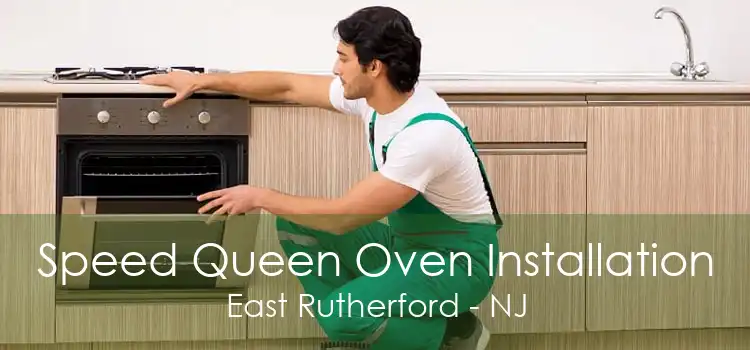 Speed Queen Oven Installation East Rutherford - NJ