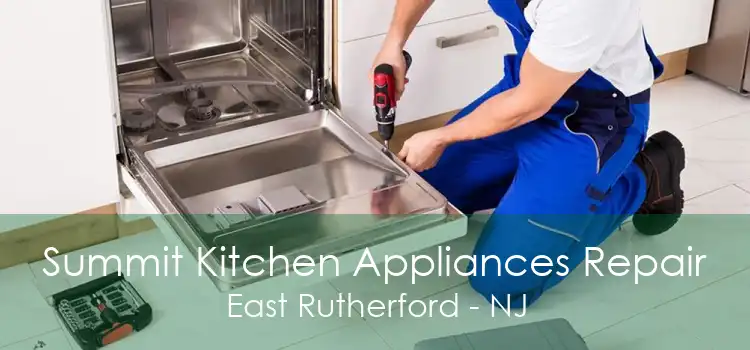 Summit Kitchen Appliances Repair East Rutherford - NJ